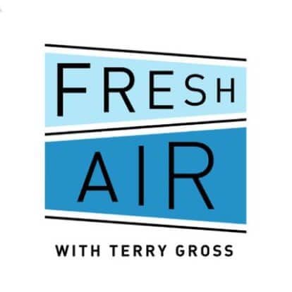 Fresh Air with Terry Gross