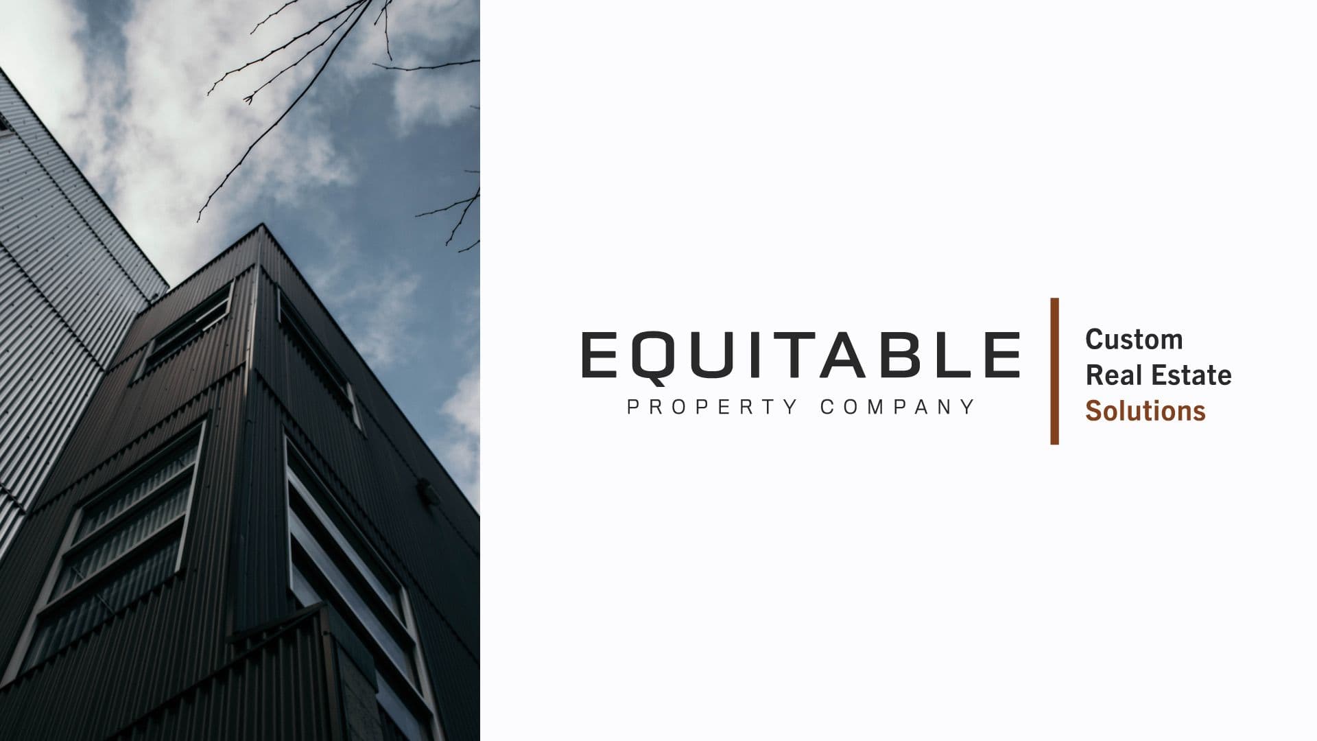 The Equitable Property Company logo with the tagline "Custom Real Estate Solutions" next to a low-angle shot of a modern building exterior with corrugated metal siding.